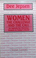 Women, the Challenge and the Call (Paperback)