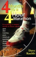 4 Months to a 4 Hour Mararthon (Paperback)