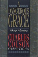 Dangerous Grace, A (Hardcover)