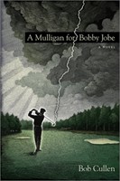 Mulligan for Bobby Jobe, A (Hardcover)