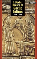 Pocket History of Gaelic Culture, A (Paperback)