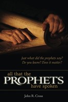 All That the Prophets Have Spoken (Paperback)