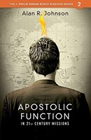 Apostolic Function In 21st Century Missions (Paperback)