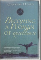 Becoming a Woman of Excellence (Paperback)