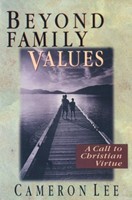 Beyond Family Values (Paperback)