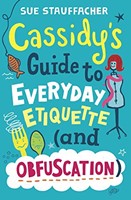 Cassidy's Guide to Everyday Etiquette (Hardcover)