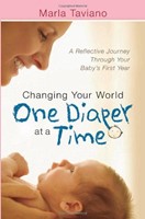Changing Your World One Diaper at a Time (Paperback)