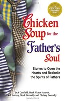 Chicken Soup for the Father's Soul (Paperback)