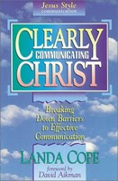 Clearly Communicating Christ (Paperback)