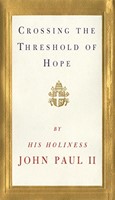 Crossing the Threshold of Hope (Hardcover)