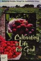 Cultivating a Life for God (Paperback)