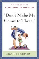 Don't Make Me Count to Three! (Paperback)