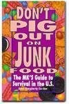 Don't Pig Out On Junk Food (Paperback)