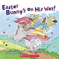 Easter Bunny's On His Way! (Paperback)