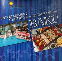 Entertainment Centres and Restaurants of Baku