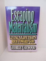 Escaping Materialism (Paperback)