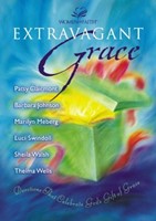 Extravagant Grace (Hardcover)