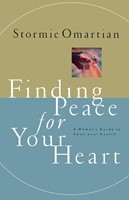 Finding Peace for Your Heart a Woman's Guide to Emotional Health (Paperback)