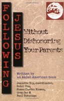 Following Jesus Without Dishonoring Your Parents (Paperback)
