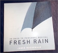 Fresh Rain 30 Days to Personal Revival (Paperback)