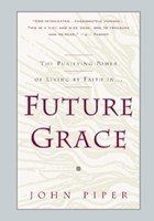 Future Grace (Paperback)