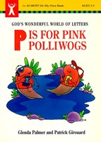 P is for Pink Polliwogs (Paperback)