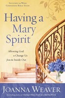 Having a Mary Spirit (Paperback)