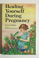 Healing Yourself During Pregnancy (Paperback)