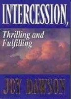 Intercession, Thrilling and Fulfilling (Hardcover)