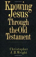 Knowing Jesus Through the Old Testament (Paperback)