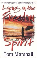 Living In the Freedom of the Spirit (Paperback)
