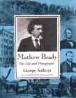 Mathew Brady (Hardcover)