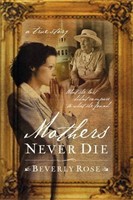 Mothers Never Die (Hardcover)