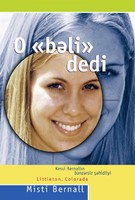 O Bəli Dedi (Paperback)
