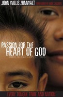 Passion for the Heart of God (Paperback)