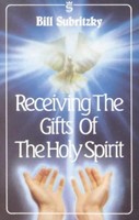 Receiving the Gifts of the Holy Spirit (Paperback)
