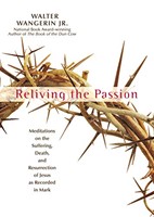 Reliving the Passion (Hardcover)