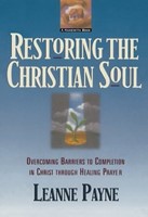 Restoring the Christian Soul (Paperback)