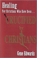Crucified by Christians (Paperback)