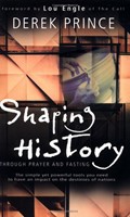 Shaping History Through Prayer and Fasting (Paperback)