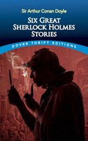 Six Great Sherlock Holmes Stories (Paperback)