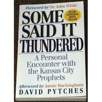Some Said It Thundered (Paperback)