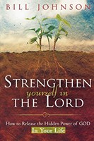 Strengthen Yourself In the Lord (Paperback)