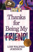 Thanks for Being My Friend (Paperback)