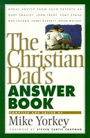 Christian Dad's Answer Book, The (Paperback)