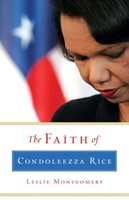 Faith of Condoleezza Rice, The (Hardcover)