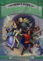 Hero's Guide to Storming the Castle, The (Hardcover)