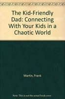 Kid-Friendly Dad, The (Paperback)