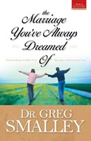 Marriage You've Always Dreamed Of, The (Paperback)