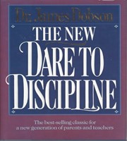New Dare to Discipline, The (Hardcover)